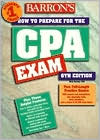 Book cover image of Barron's how to Prepare for the CPA (Certified Public Accountant Exam) by CPA, Nick Dauber Nick