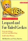 Book cover image of Leopard and Fat-Tailed Geckos: Reptile Keepers Guides by Richard Bartlett