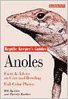 Richard Bartlett: Anoles: Facts and Advice on Care and Breeding