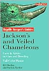 Richard Bartlett: Jackson's Chameleons and Veiled Chameleons: Facts and Advice on Care and Breeding