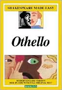 William Shakespeare: Othello (Shakespeare Made Easy Series)