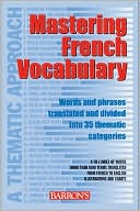 Book cover image of Mastering French Vocabulary: A Thematic Approach (Mastering Vocabulary) by Wolfgang Fischer