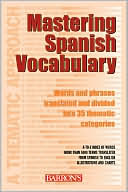 José María Navarro: Mastering Spanish Vocabulary: A Thematic Approach (Mastering Vocabulary)