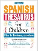 Book cover image of Spanish Thesaurus for Children: Libro de Sinonimos y Antonimos by Harriet Wittels