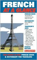 Gail Stein: French at a Glance: Phrase Book and Dictionary for Travelers