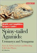 R.D. Bartlett: Spiny-Tailed Agamids: Uromastyx and Xenagama