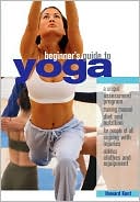 Book cover image of The Beginner's Guide to Yoga by Liz Lark