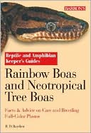 Book cover image of Rainbow Boas and Neotropical Tree Boas by R.D. Bartlett