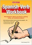 Book cover image of Spanish Verb Workbook by Frank R. Nuessel Ph.D.