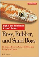 R.D. Bartlett: Rosy, Rubber, and Sand Boas