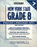 Book cover image of Barron's New York State Grade 8 English Language Arts Test by Michael Greenberg M.A.