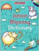 Book cover image of Barron's Junior Rhyming Dictionary by John Foster