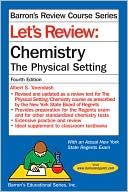 Albert S. Tarendash: Let's Review Chemistry: The Physical Setting