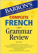 Book cover image of Complete French Grammar Review by Renee White