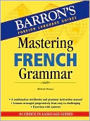 Book cover image of Mastering French Grammar by Michael Deneux
