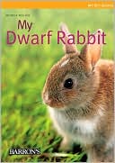 Book cover image of My Dwarf Rabbit: My Pet Series by Monika Wegler