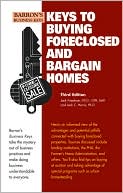 Jack P. Friedman Ph.D.: Keys to Buying Forclosed and Bargain Homes