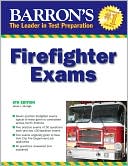 James J. Murtagh: Barron's Firefighter Exams