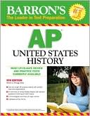 Book cover image of Barron's AP United States History by William O. Kellogg