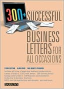 Alan Bond: 300+ Successful Business Letters for All Occasions