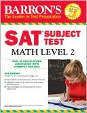 Book cover image of Barron's SAT Subject Test Math Level 2 by Richard Ku M.A.