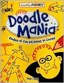 Peter Coupe: Doodle Mania: Oodles of Fun Pictures to Finish!