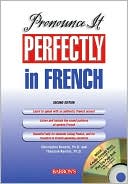 Book cover image of Pronounce It Perfectly in French by Christopher Kendris Ph.D.