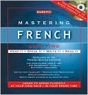 Foreign Service Institute: Mastering French: Level Two