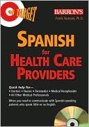 Book cover image of On Target: Spanish for Healthcare Providers by Frank Nuessel Ph.D.