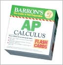 Book cover image of Barron's AP Calculus Flash Cards by David Bock