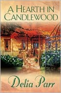 Delia Parr: Hearth in Candlewood