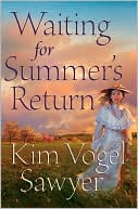 Book cover image of Waiting for Summer's Return by Kim Vogel Sawyer