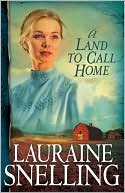 Lauraine Snelling: Land to Call Home