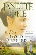 Book cover image of Like Gold Refined by Janette Oke