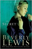 Book cover image of The Secret (Seasons of Grace Series #1) by Beverly Lewis