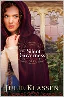 Julie Klassen: The Silent Governess