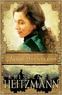 Book cover image of Sweet Boundless by Kristen Heitzmann