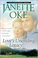 Book cover image of Love's Unending Legacy by Janette Oke