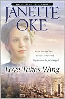 Book cover image of Love Takes Wing by Janette Oke