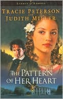 Book cover image of The Pattern of Her Heart (Lights of Lowell Series #3) by Tracie Peterson