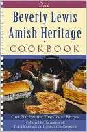 Book cover image of Beverly Lewis Amish Heritage Cookbook by Beverly Lewis
