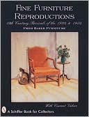 Schiffer Publishing Ltd: Fine Furniture Reproductions: 18th Century Revivals of the 1930s and 1940s from Baker Furniture