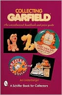 Jan Lindenberger: Collecting Garfield: An Unauthorized Handbook and Price Guide