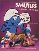 Joyce Losonsky: Unauthorized Guide to Smurfs around the World