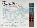 Book cover image of Tartans: Abbotsford to Fraser by William F. Johnston