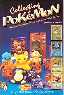 Jeffrey B. Snyder: Collecting Pokemon: An Unauthorized Handbook and Price Guide
