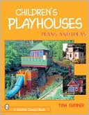 Book cover image of Childrens Playhouses by Tina Skinner