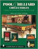 Mark Stellinga: Pool and Billiard Collectibles: A Billiard Accessories and Collectibles Price Guide