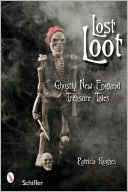Patricia Hughes: Lost Loot: Ghostly New England Treasure Tales