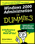 Michael Bellomo: Windows 2000 Administration For Dummies